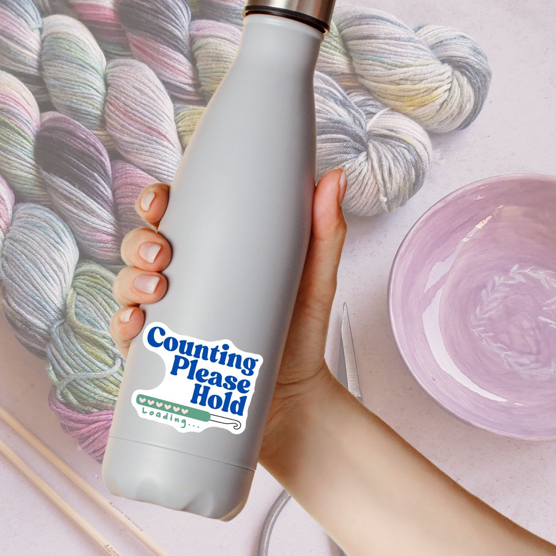 Counting Please Hold Vinyl Sticker - The Desert Stream Stitch