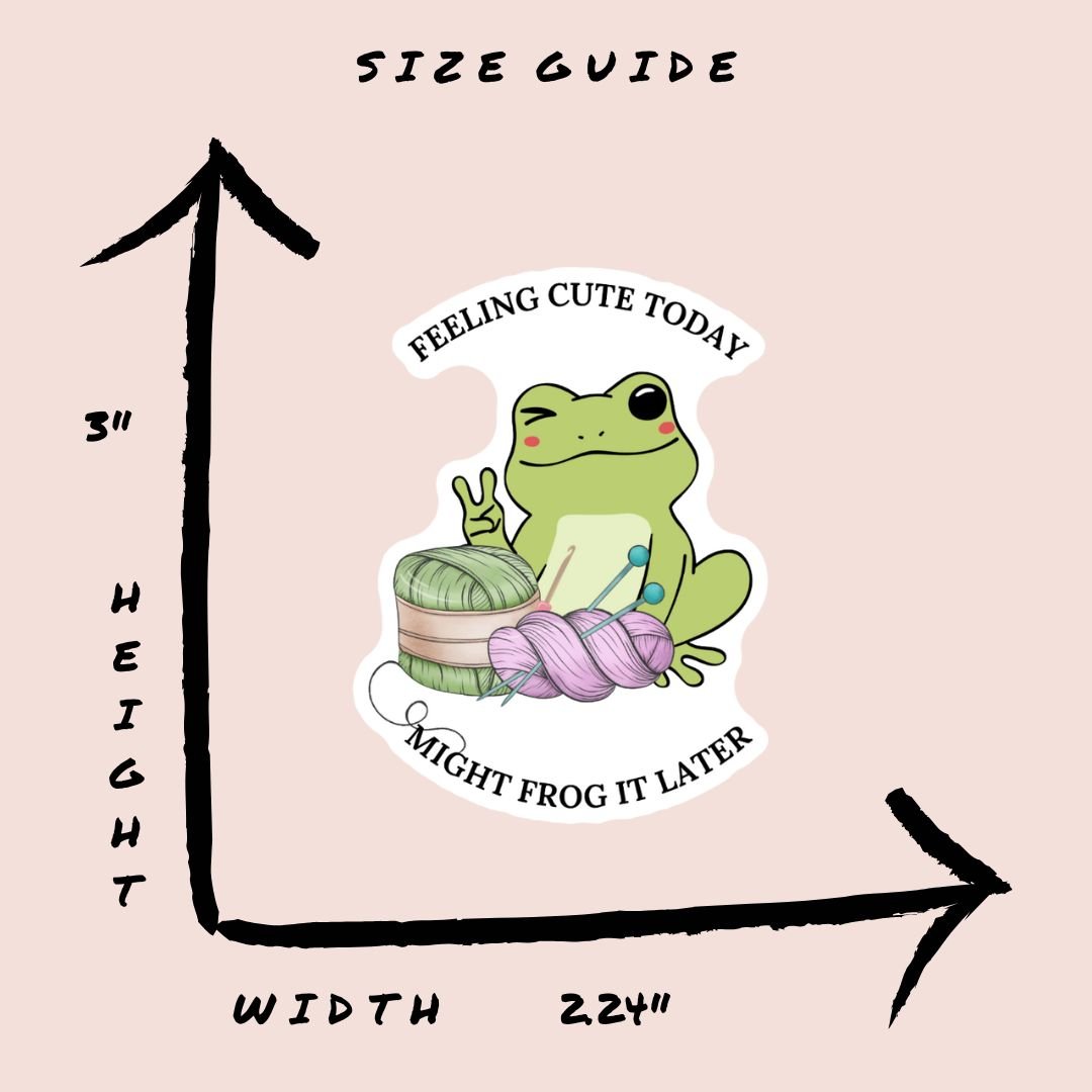 Feeling Cute Might Frog It Later Vinyl Sticker - The Desert Stream Stitch