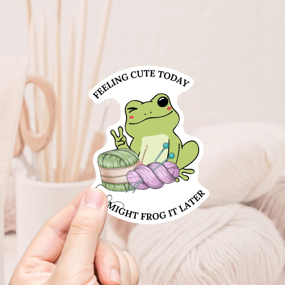 Feeling Cute Might Frog It Later Vinyl Sticker - The Desert Stream Stitch