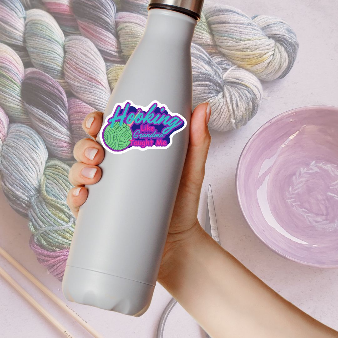 Hooking Like Grandma Vinyl Sticker - The Desert Stream Stitch