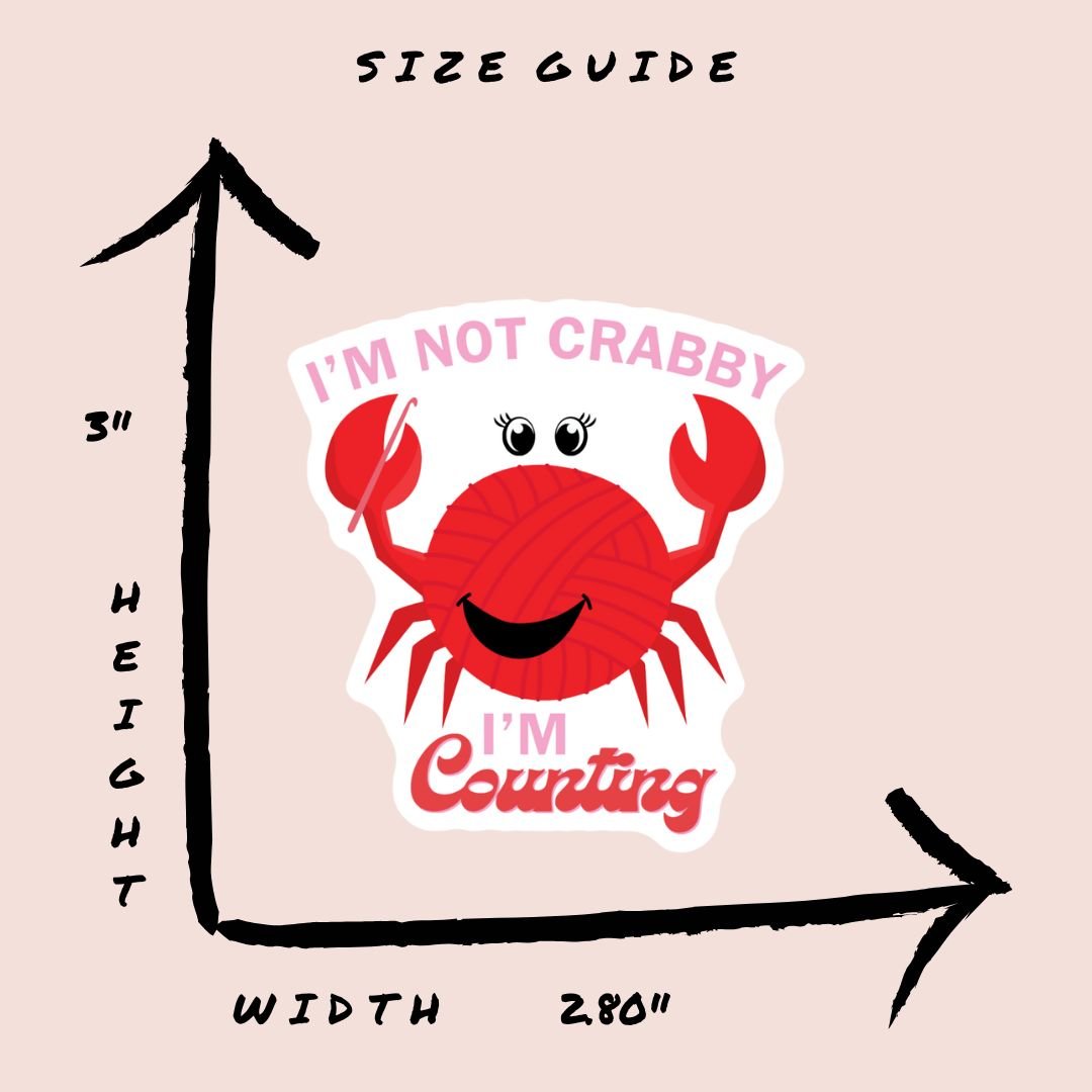 I'm Not Crabby I'm Counting Vinyl Sticker - The Desert Stream Stitch