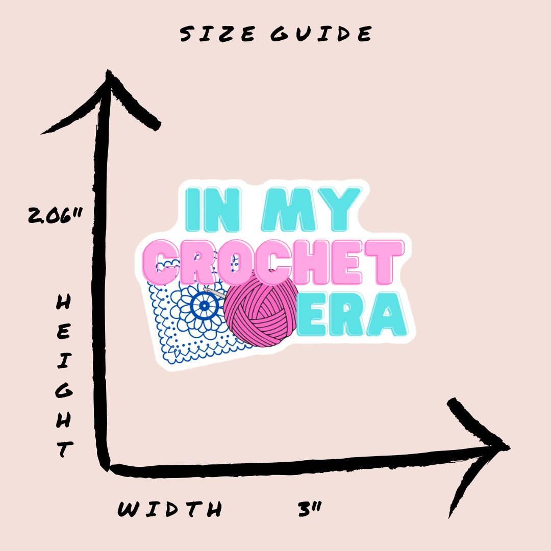 In My Crochet Era Vinyl Sticker - The Desert Stream Stitch