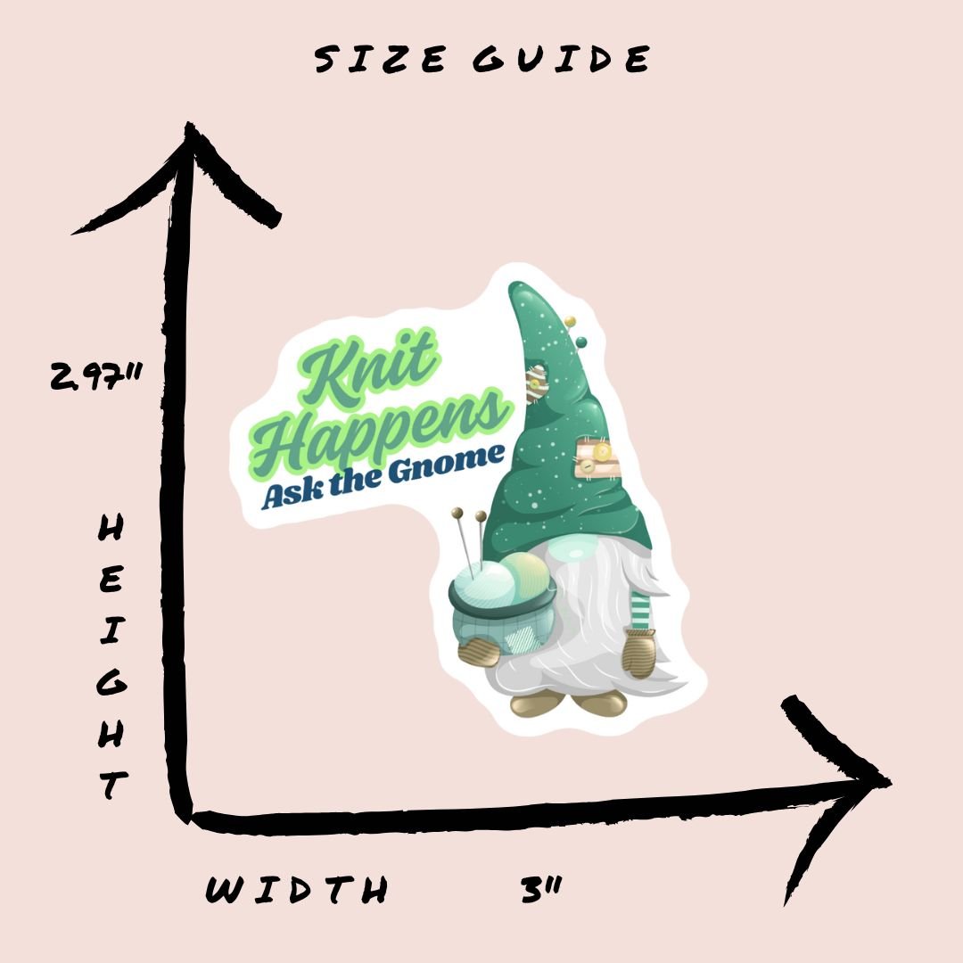 Knit Happens Gnome Vinyl Sticker - The Desert Stream Stitch