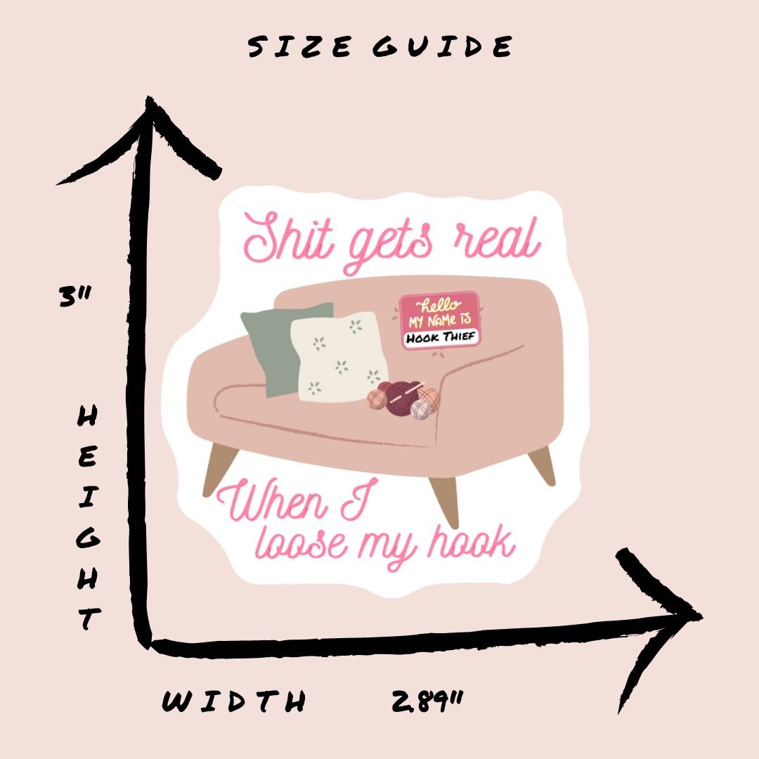 Shit Gets Real When I Loose My Hook Vinyl Sticker - The Desert Stream Stitch