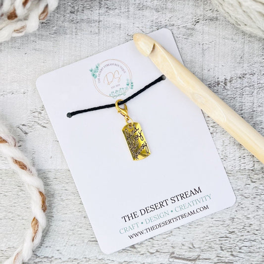 Inspirational Stitch Marker - Knitting and Crochet - The Desert Stream Stitch