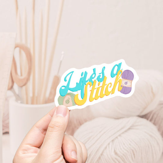Life's a Stitch Vinyl Sticker - The Desert Stream Stitch